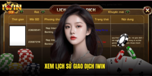 Xem Lịch Sử Giao Dịch Iwin