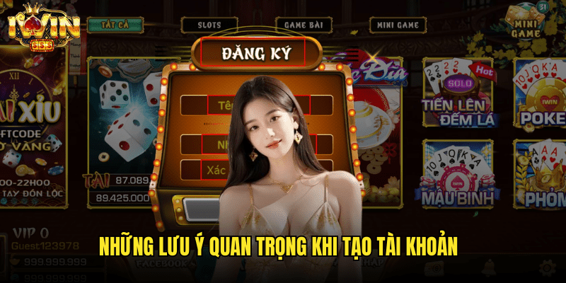 Những Lưu Ý Quan Trọng Khi Tạo Tài Khoản